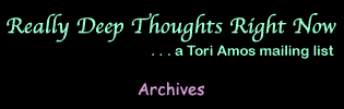 Really Deep Thoughts Right Now Archives